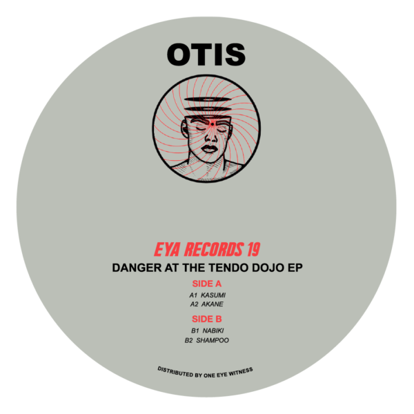 Otis - Danger At The Tendo Dojo EP