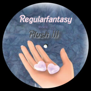 Regularfantasy - Regularfantasy Presents Plush III