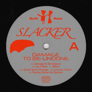 Slacker - Damage To Be Undone