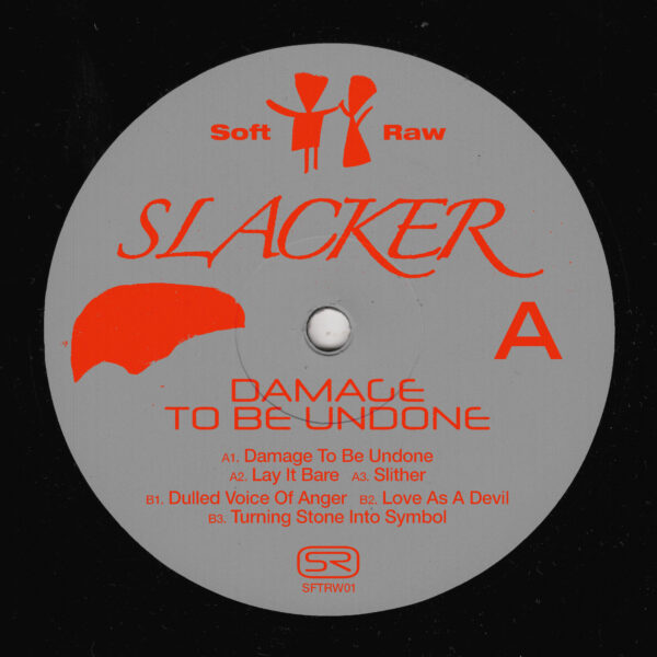 Slacker - Damage To Be Undone