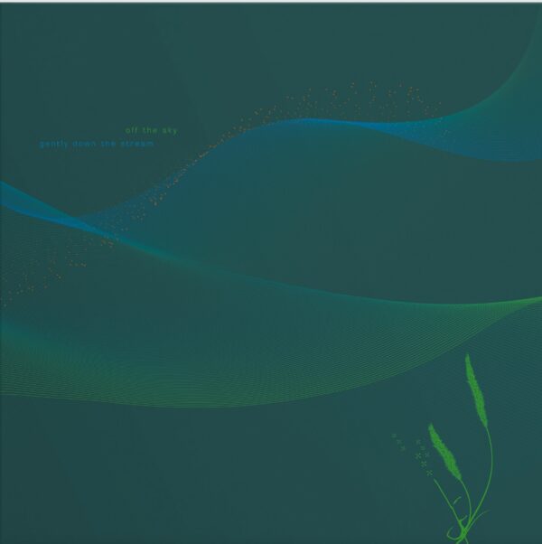 Off The Sky - Gently Down The Stream