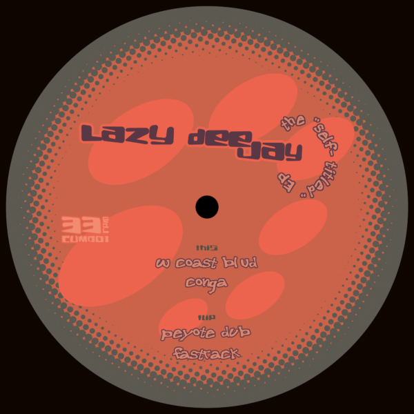 lazy deejay - Self Titled EP