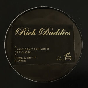Rich Daddies - Get Close EP