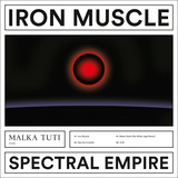 Spectral Empire - Iron Muscle