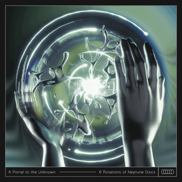 Various Artists -  6 Rotations Of Neptune Discs - A Portal To The Unknown