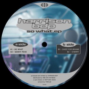 Harrison BDP - So What EP