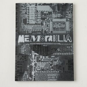 Memorabilia: A Scan Through Dutch Rave Culture Vol. 1