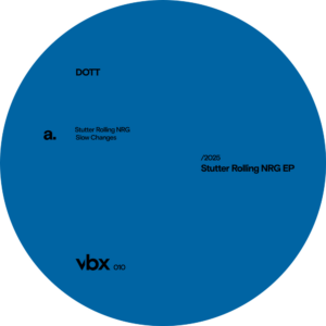 DOTT - Stutter Rolling NRG EP