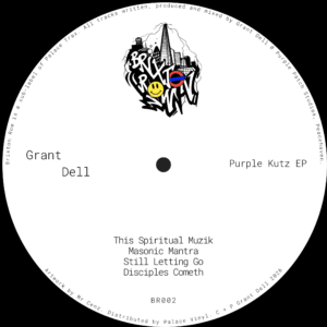 Grant Dell - Purple Kutz EP