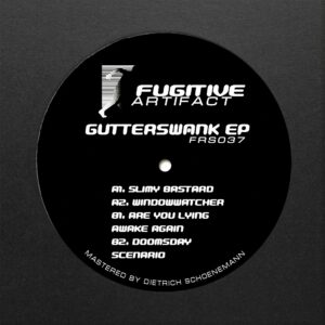 Fugitive Artifact - Gutterswank EP