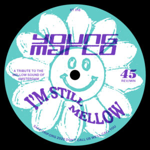 Young Marco - I'm Still Mellow