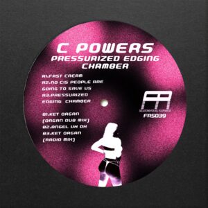 C Powers - Pressurized Edging Chamber
