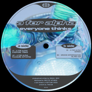 A For Alpha - Everybody Thinks